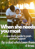 When She needs you most